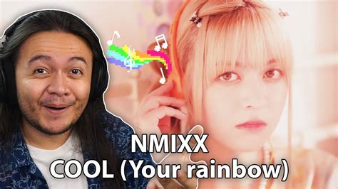 NMIXX COOL Your Rainbow SPECIAL VIDEO REACTION YouTube