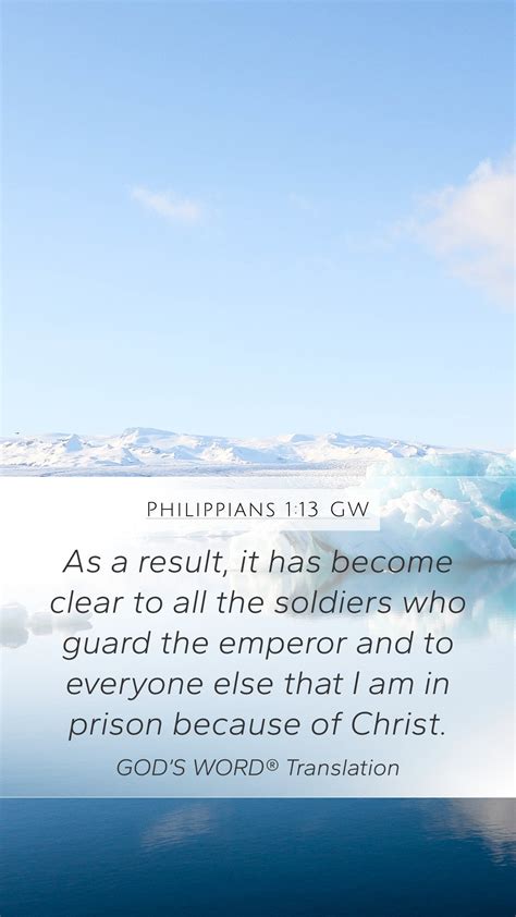 Philippians 1 13 GW Mobile Phone Wallpaper As A Result It Has Become