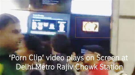 Porn Clip Video Plays On Screen At Delhi Metro Rajiv Chowk Station DESIblitz