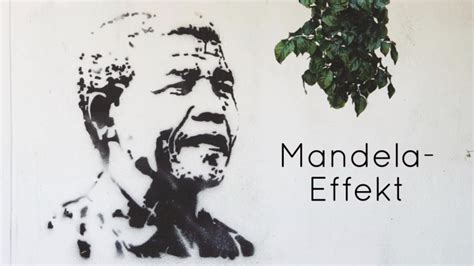 Der Mandela Effekt Bedeutung Beispiele Erkl Rung Funfriday