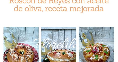 Florelila recetas y aficiones by Toñi Navarro ROSCÓN DE REYES CON