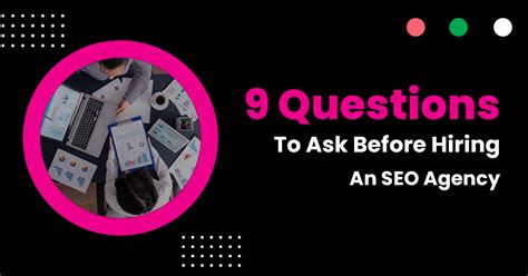 9 Questions To Ask Before Hiring An SEO Agency Clap Creative