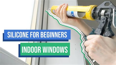 Tips For Silicone Around Inside A Window Youtube