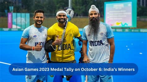 Asian Games 2023 Medal Tally On October 6 Full List Of Indian Winners