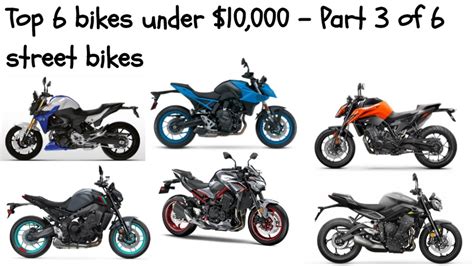 Top 6 Street Naked Bikes Under 10k YouTube