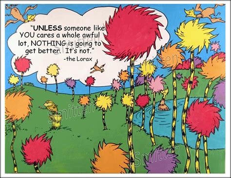 Lorax Quotes Unless