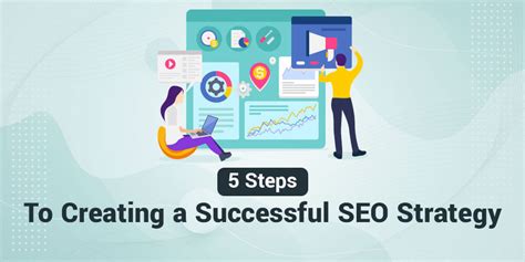 Seo Strategy 5 Steps To Success