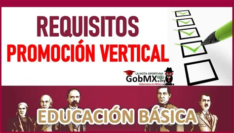 Requisitos Para Promoci N Vertical Educaci N B Sica Gobmx