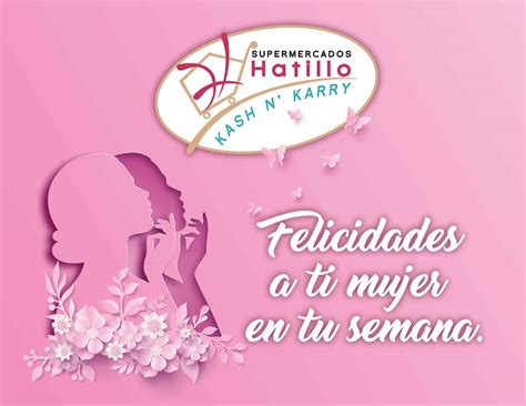 Semana Mujer Supermercados Hatillo Kash N Karry