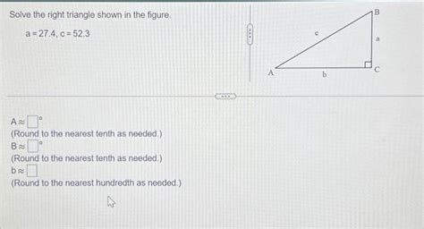 Solved Solve The Right Triangle Shown In The Figure