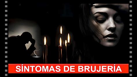 Descubre Algunos S Ntomas De Brujer A Y Magia Negra Youtube