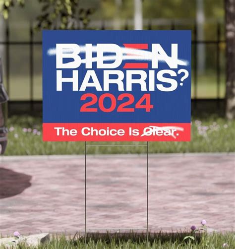 Biden Harris 2024 The Choice Is Clear Presidential Election Anti Joe