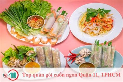 Top 6 quán gỏi cuốn ngon nhất Quận 11 TPHCM Top10tphcm