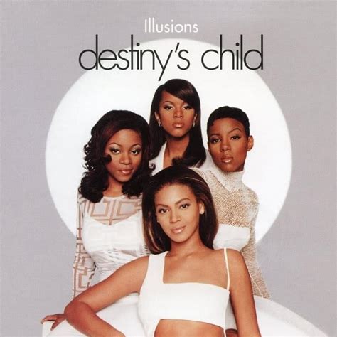 Destiny's Child - Illusion [Promo] Lyrics and Tracklist | Genius