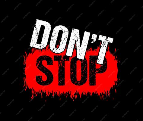 premium vector dont stop typography vector  print  shirt