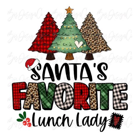 Santa S Favorite Lunch Lady Png Leopard Buffalo Plaid Christmas