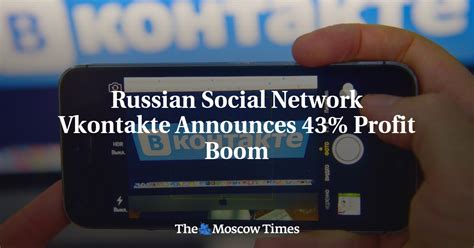 Russian Social Network Vkontakte Announces 43 Profit Boom