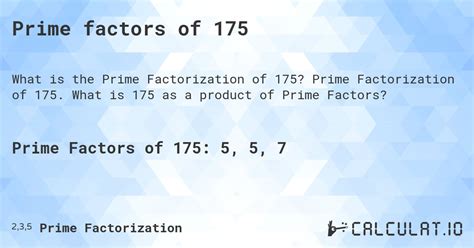 Prime Factors Of 175 Calculatio