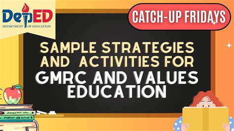 LESSON PLAN STRATEGIES AND ACTIVITIES FOR GMRC VALUES EDUCATION IN