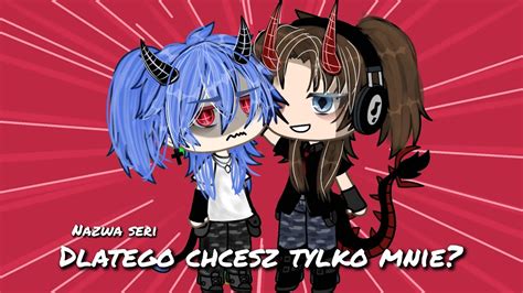 Dlaczego Chcesz Tylko Mnie Gay Love Story Mini Series YouTube