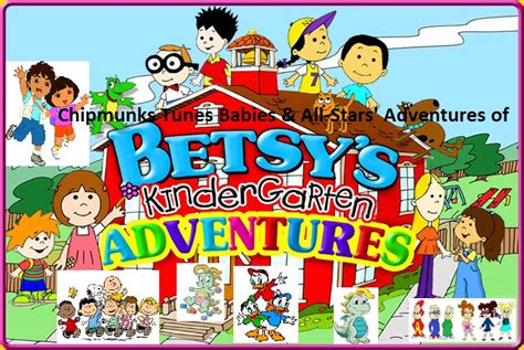 Chipmunks Tunes Babies And All Stars Adventures Of Bestys Kindergaten