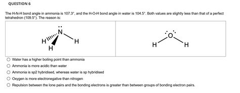 Solved The H-N-H bond angle in ammonia is 107.3°, and the | Chegg.com