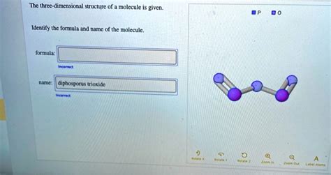 SOLVED The Three Dimensional Structure Of A Molecule Given Identify