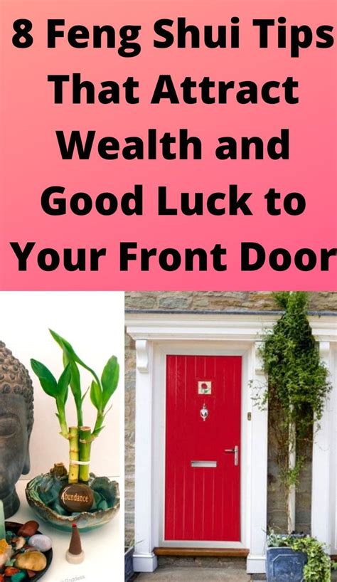 8 Feng Shui Tips That Attract Wealth And Good Luck To Your Front Door