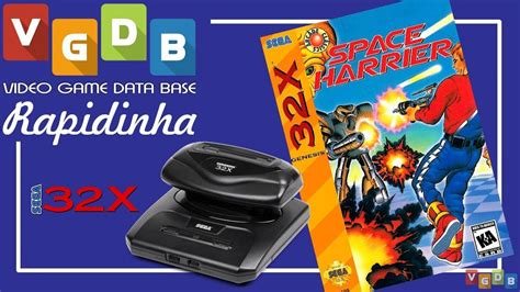 Vgdb Vídeo Game Data Base Space Harrier Sega 32x Rapidinha Vgdb