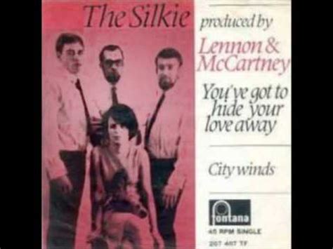 The Silkie You Ve Got To Hide Your Love Away Youtube