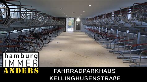 Fahrradparkhaus Kellinghusenstra E Hamburg Immer Anders Youtube