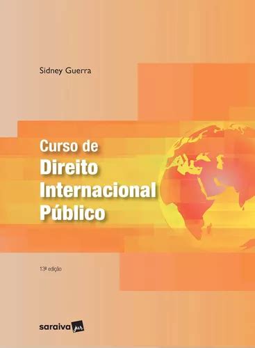 Curso De Direito Internacional P Blico Edi O De Guerra