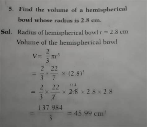 5 Find The Volume Of A Hemispherical Bowl Whose Radius Is 28 Cmsol