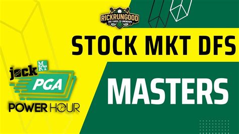 The MASTERS Jock MKT Power Hour Stock Market DFS YouTube