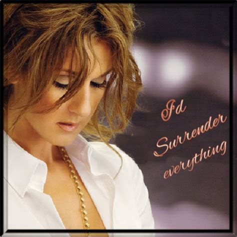 Lirik lagu celine dion i surrender - opechy