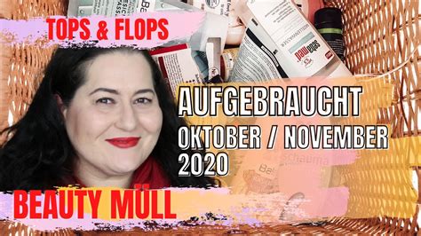 Beauty Aufgebraucht Oktober November 2020 Kurze Review Tops Und