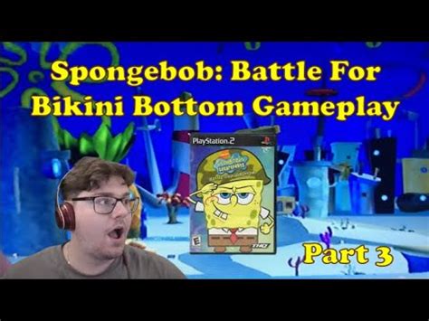 FUN TIME AT THE BEACH Spongebob Battle For Bikini Bottom PS2 Gameplay Part 3 YouTube