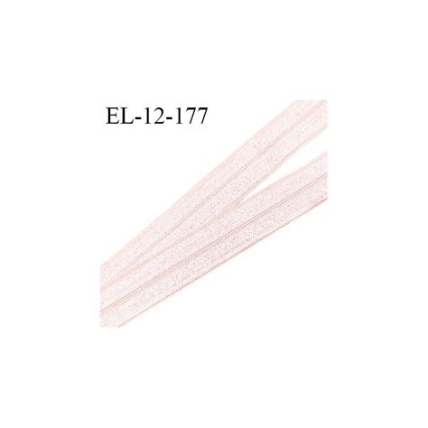 Elastique lingerie 12 mm pré plié haut de gamme couleur rose blush brillant largeur 12 mm