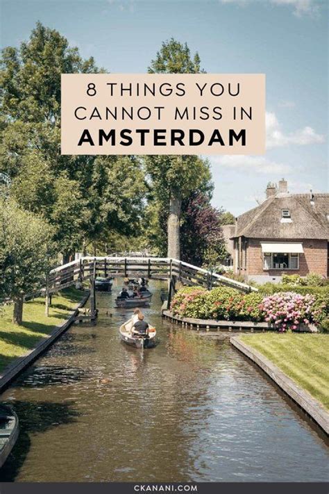 8 Things You Absolutely Cannot Miss In Amsterdam Ckanani 3 Days In