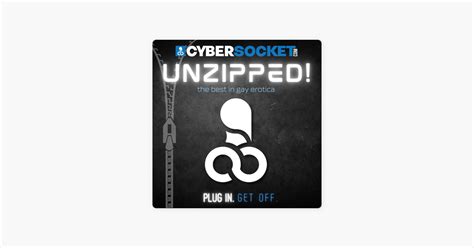 Unzipped By Cybersocket Gay Porn S Felix Fox On Apple Podcasts
