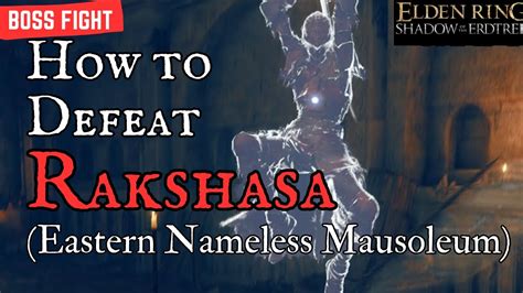 Elden Ring Shadow Of The Erdtree Dlc Rakshasa Eastern Nameless