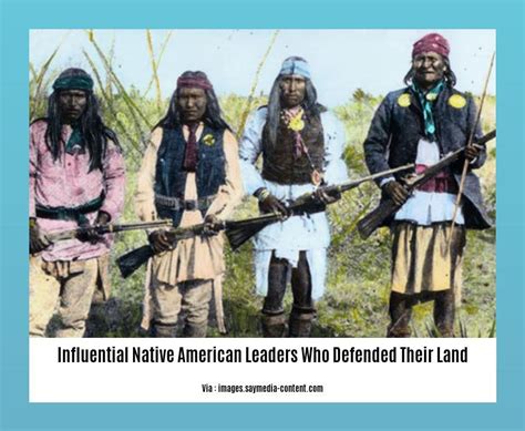Influential Native American Leaders Who Defended Their Land: Voices of