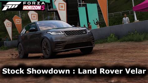 Forza Horizon 5 The Trial Stock Showdown Land Rover Velar YouTube