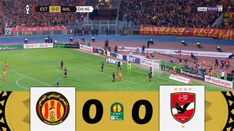 Es Tunis Vs Al Ahly Fc Final Caf Champions League