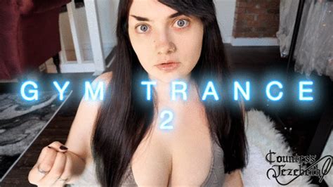 Gym Trance 2 Countess Jezebeth Clips4sale