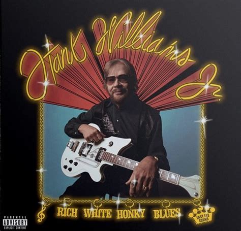 Hank Williams Jr Rich White Honky Blues New Lp Record 2022 Easy E