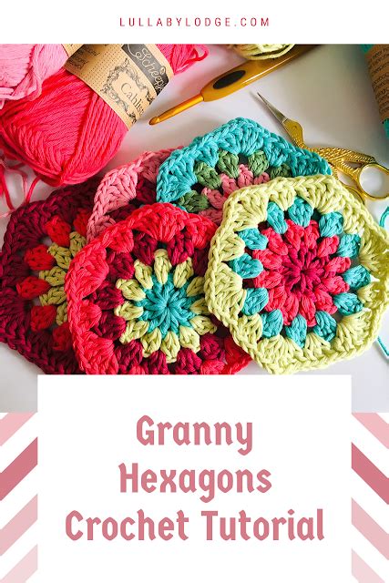 Lullaby Lodge Granny Flower Hexagons Learn How To Crochet Them In This Easy Tutorial By