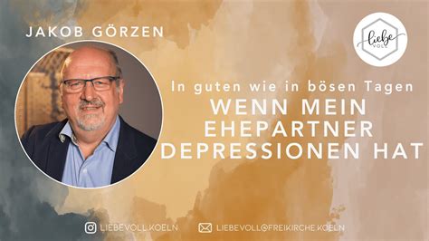 In guten wie in bösen Tagen wenn mein Ehepartner Depressionen hat