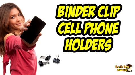 Binder Clip Cell Phone Holders Youtube