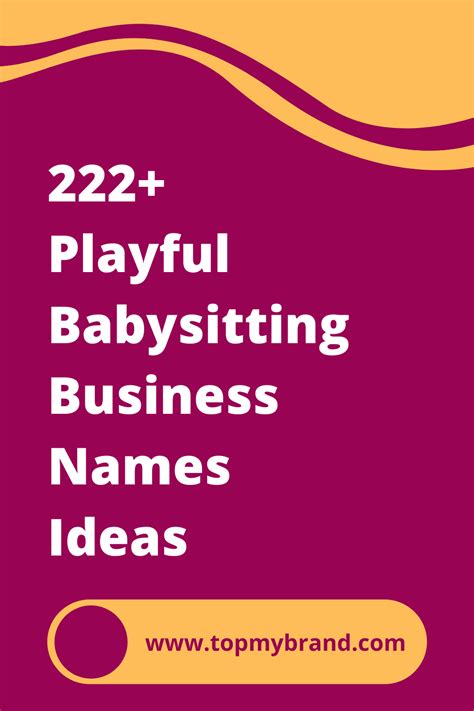 222 Playful Babysitting Business Names Ideas Babysitting Business